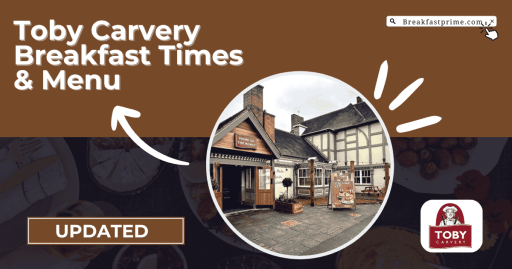 toby carvery breakfast hours
