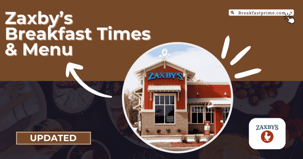 zaxby's breakfast hours & menu