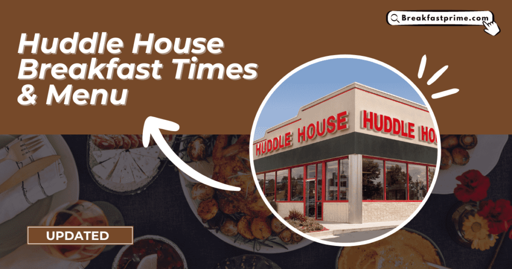 huddle house breakfast hours & menu