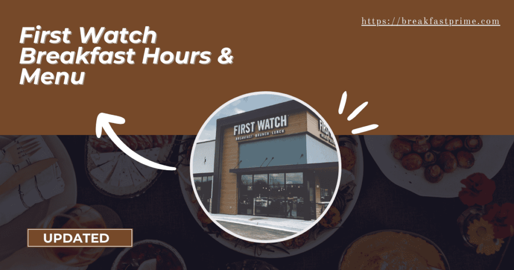 First Watch breakfast hours